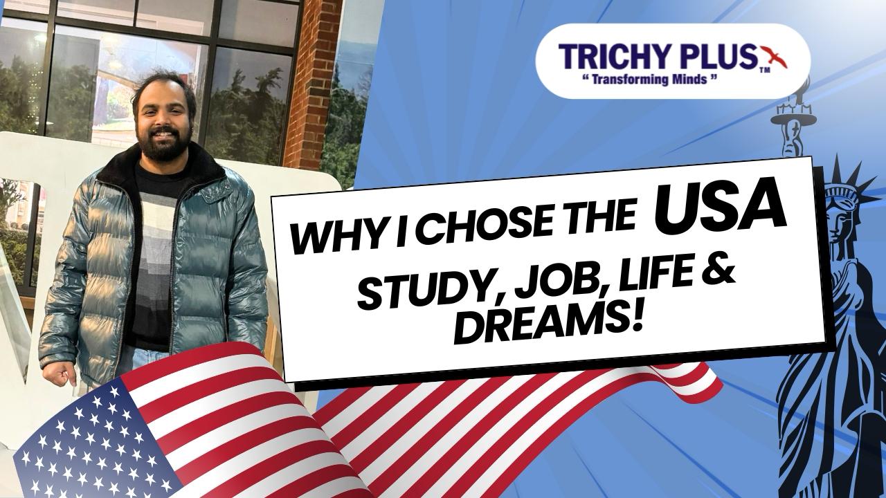 Study in the USA - from India to the USA – Sujith’s Journey of Dreams, Decisions & Determination