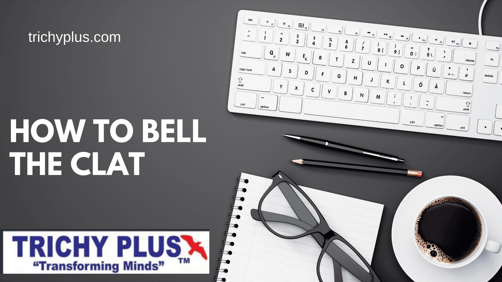 How to bell the CLAT
