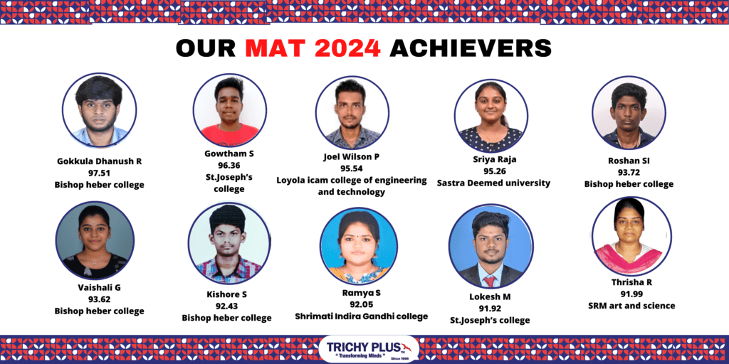 Trichy Plus MAT Achievers