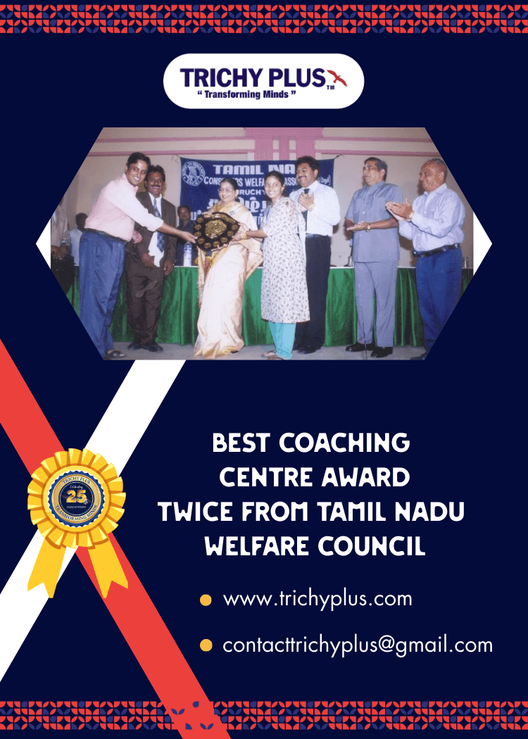 Best Coaching Centre award twice from Tamil Nadu Welfare council